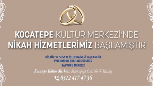 Ankara Kocatepe Kültür Merkezi'nde Nikah Hizmeti Başladı