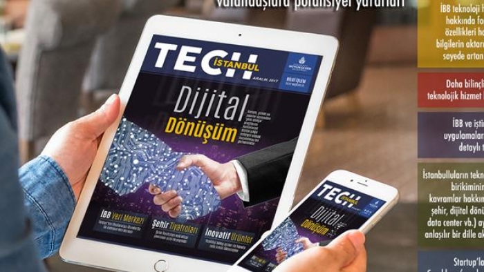 İstanbul'un teknoloji dergisi ‘Tech İstanbul’ yayında